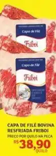 Assaí Atacadista Friboi - capa de file bovina resfriada oferta