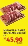 Assaí Atacadista Bovino - miolo da alcatra resfriado bovino oferta