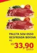Assaí Atacadista Bovina - paleta sem osso resfriada bovina oferta