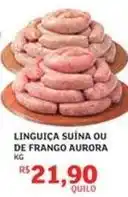 Assaí Atacadista Aurora - linguiça suína ou de frango oferta