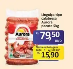 Paulistão Supermercados Linguiça tipo calabresa aurora oferta