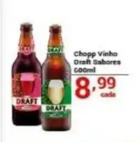 X Supermercados Chopp Vinho Draft Sabores oferta