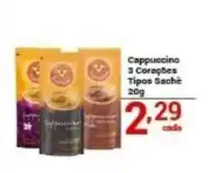 X Supermercados Cappuccino 3 Corações Tipos Sachê oferta