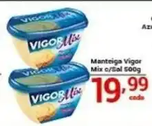 X Supermercados Manteiga vigor mix c/sal oferta