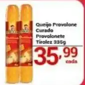 X Supermercados Queijo provolone curado provolone tirolez oferta