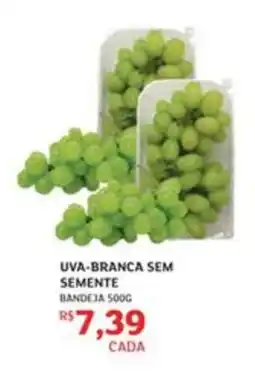 Assaí Atacadista Uva-branca sem semente oferta
