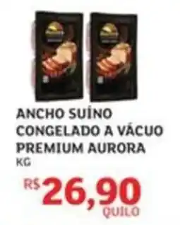 Assaí Atacadista Ancho suíno congelado a vácuo premium aurora oferta