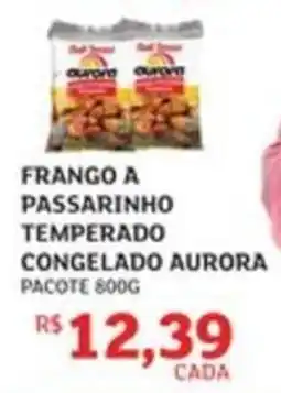 Assaí Atacadista Frango a passarinho temperado congelado aurora oferta