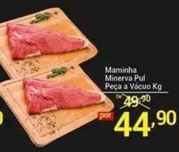 X Supermercados Maminha Minerva Pul oferta