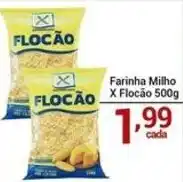 X Supermercados Farinha Milho X Flocão oferta