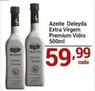 X Supermercados Azeite Deleyda Extra Virgem Premium Vidro oferta