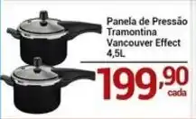 X Supermercados Panela de Pressão Tramontina Vancouver Effect oferta