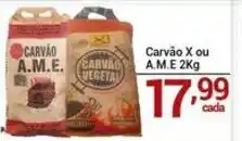 X Supermercados Carvão X ou A.M.E oferta