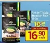 X Supermercados Filé de Tilápia Brazilian Fish oferta