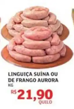 Assaí Atacadista Linguiça Suína ou de Frango Aurora oferta