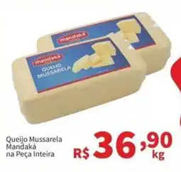 Macromix Atacado Queijo Mussarela Mandaká na Peça Inteira oferta