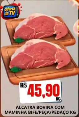 Supermercado Porecatu Alcatra bovina com maminha bife/peça/pedaco oferta