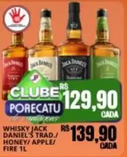 Supermercado Porecatu whisky jack daniel's trad./ honey/ apple/ fire 1l oferta