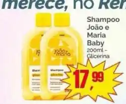 Supermercados Rena Shampoo joão e maria baby oferta