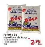Novo Atacarejo Da roça - farinha de mandioca oferta