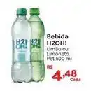 Novo Atacarejo H2oh! - bebida limão/limoneto oferta