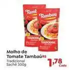 Novo Atacarejo Tambaú - molho de tomate tradicional oferta