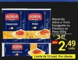 X Supermercados Macarrão Adria c/ Ovos Espaguete ou Parafuso ou Pena oferta
