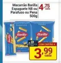 X Supermercados Macarrão Barilla Espaguete N8 ou Parafuso ou Pena oferta