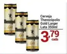 X Supermercados Cerveja Therezópolis Gold Larger Lata oferta
