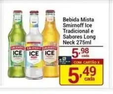 X Supermercados Bebida Mista Smirnoff Ice Tradicional e Sabores Long Neck oferta
