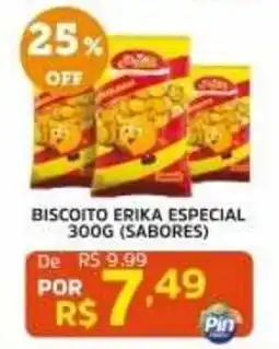 Pinheiro Supermercado Biscoito erika especial oferta
