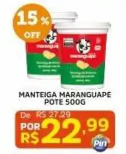 Pinheiro Supermercado Manteiga maranguape oferta