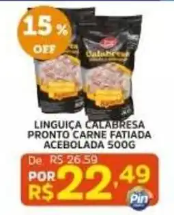 Pinheiro Supermercado Linguiça calabresa pronto carne fatiada acebolada oferta