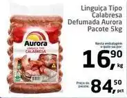 Tenda Atacado Aurora - linguiça tipo calabresa defumada oferta