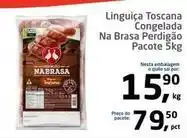 Tenda Atacado Perdigão - linguiça toscana congelada na brasa pacote oferta