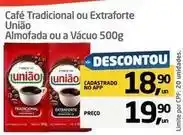 Tenda Atacado União - café tradicional ou extraforte oferta
