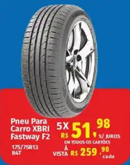 Supermercados Mateus Pneu Para Carro Xbri Fastway F2 oferta