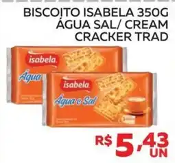 Lider Atacadista Biscoito isabela água sal/cream cracker trad oferta