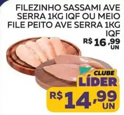 Lider Atacadista filezinho sasami ave serra 1kg iqf ou meio file peito ave serra 1kg iqf oferta