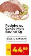 Tonin Superatacado Bovino - patinho ou coxão mole bovino oferta