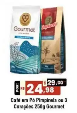 Royal Supermercados Café em Pó Pimpinela ou 3 Corações 250g Gourmet oferta