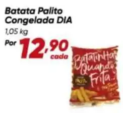 Dia Dia - batata palito congelada oferta