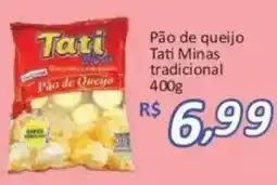 Supermercados Savegnago Pão de queijo Tati Minas tradicional oferta