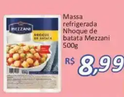 Supermercados Savegnago Massa refrigerada Nhoque de batata Mezzani oferta