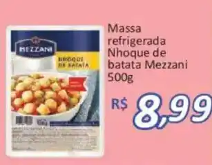 Supermercados Savegnago Massa refrigerada Nhoque de batata Mezzani oferta
