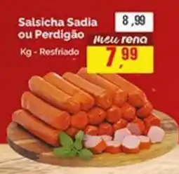 Supermercados Rena Salsicha Sadia ou Perdigão oferta