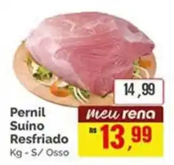 Supermercados Rena Pernil Suíno Resfriado oferta