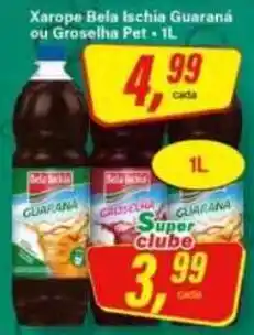 Rede Supermarket Xarope Bela Ischia Guaraná ou Groselha Pet oferta