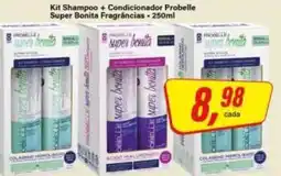 Rede Supermarket Kit Shampoo + Condicionador Probelle Super Bonita Fragrâncias oferta