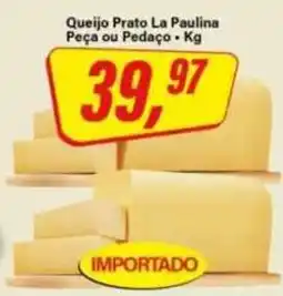 Rede Supermarket Queijo Prato La Paulina oferta